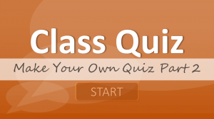 Class Quiz