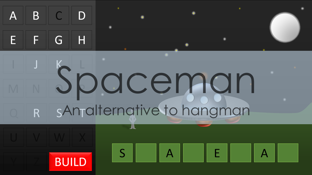 Spaceman: An alternative to hangman – tekhnologic